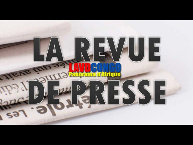 Revue de Presse du 22.1.18- En RDC :Cycle de  la répression = Cycle de  la Contestation