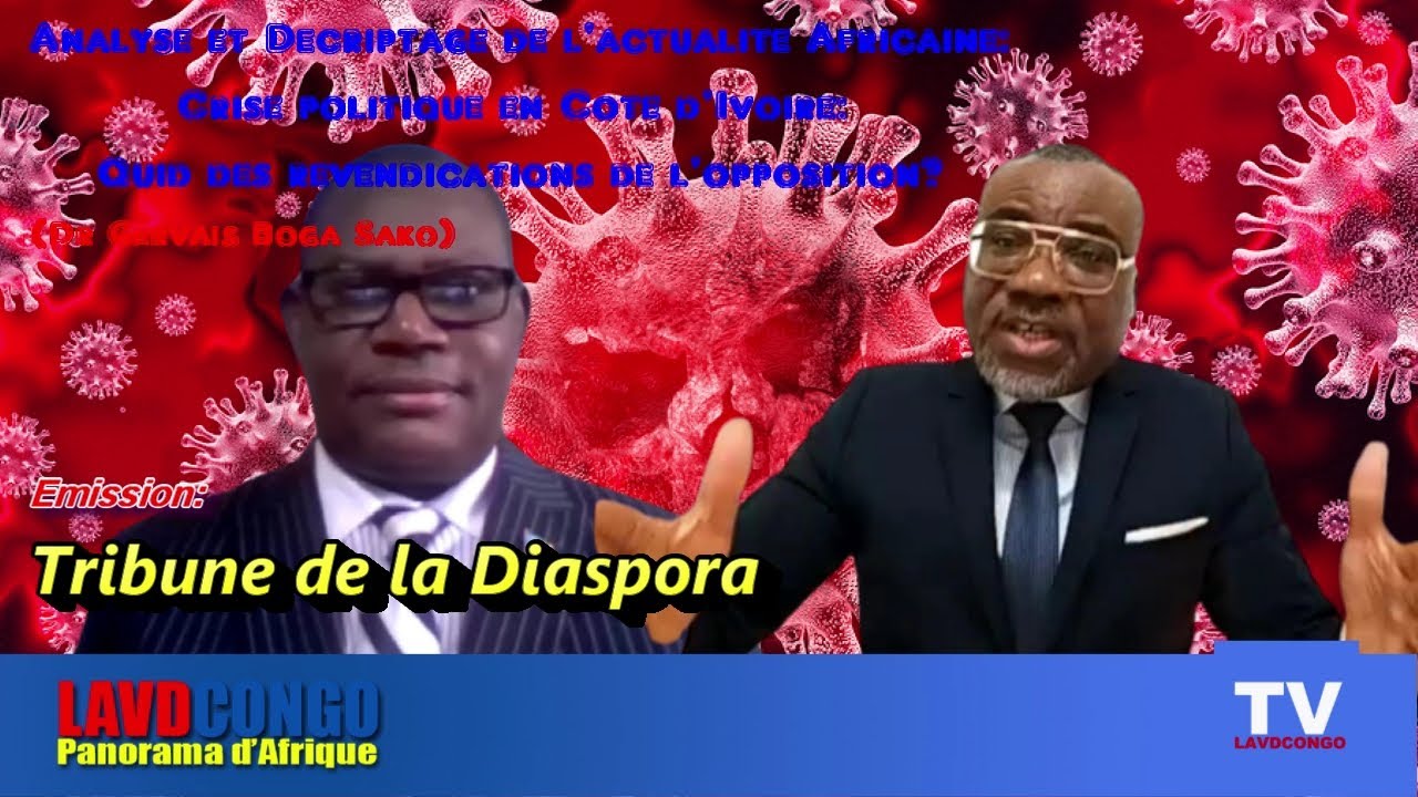 Analyse et Decriptage  Africain: Crise politique en Cote D’Ivoire: Revendications de l’Oppostion