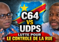 C64 vs UDPS : La bataille pour la démocratie et pour le controle de la rue en RDC